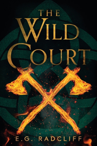 Wild Court: A Celtic Fae-Inspired Fantasy Novel