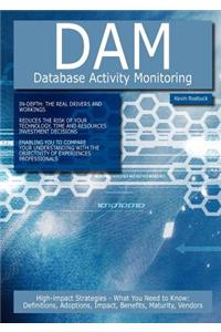 Dam - Database Activity Monitoring