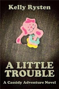 Little Trouble