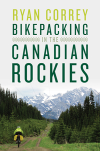 Bikepacking in the Canadian Rockies