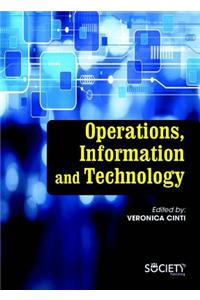 Operations, Information and Technology