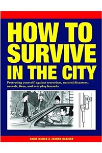 How to Survive in the City