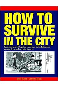 How to Survive in the City