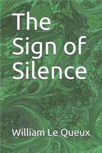 The Sign of Silence