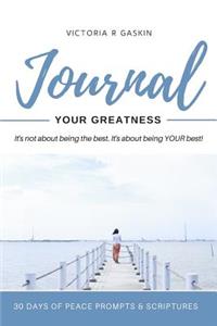 Journal Your Greatness