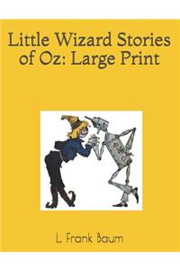 Little Wizard Stories of Oz