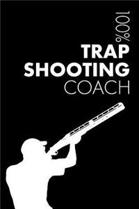 Trap Shooting Coach Notebook