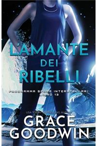 L'amante dei ribelli