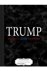 Donald Trump 2016 Composition Notebook