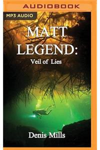 Matt Legend: Veil of Lies