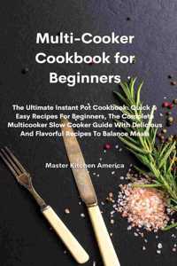 Multi-Cooker Cookbook for Beginners