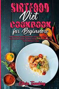Sirtfood Diet Cookbook For Beginners