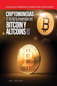 Criptomonedas El 1x1 de la inversión en Bitcoin y Altcoins 2022