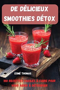 de Delicieux Smoothies Detox