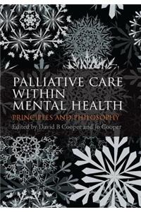 Palliative Care Within Mental Health