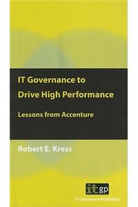 IT Governance to Drive High Performance