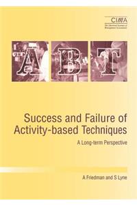 Success and Failure of Activity-Based Techniques