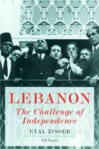 Lebanon: The Challenge of Independence
