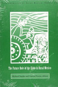 Future Role of the Ejido in Rural Mexico