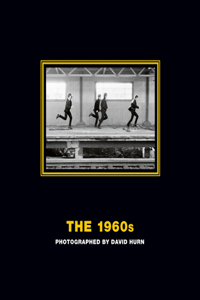 1960s: Photographed by David Hurn