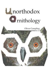 Unorthodox Ornithology