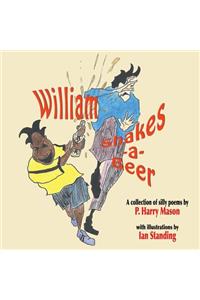 William Shakes a Beer