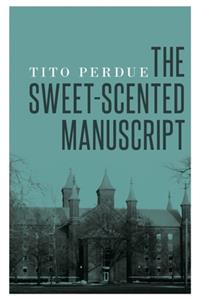 The Sweet-Scented Manuscript