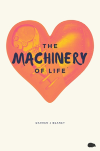 Machinery of Life