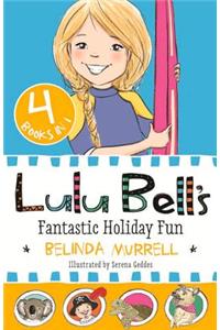 Lulu Bell's Fantastic Holiday Fun
