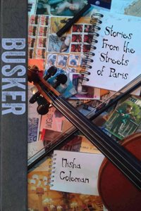 Busker: Stories from the Streets of Paris