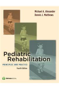 Pediatric Rehabilitation: Principles & Practices, Fourth Edition