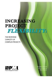 Increasing Project Flexibility