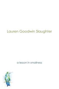 Lesson in Smallness