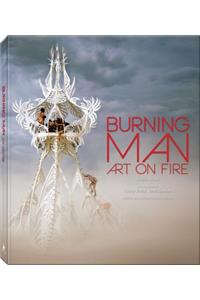 Burning Man: Art on Fire