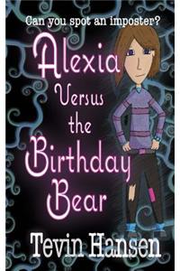 Alexia Versus the Birthday Bear