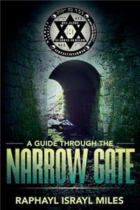 Guide Through the Narrow Gate