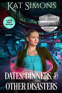 Dates, Dinners, and Other Disasters