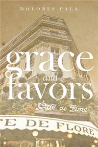 Grace and Favors