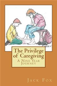 Privilege of Caregiving