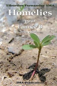 Homélies pour l'année B (Edition 2018)
