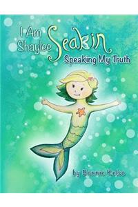 I Am Shaylee Seakin