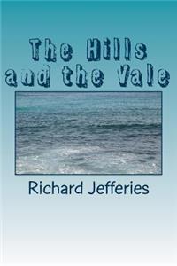 The Hills and the Vale
