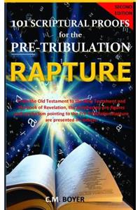 101 Scriptural Proofs for the Pre-Tribulation Rapture 2nd Edition