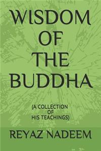 Wisdom of the Buddha