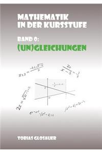 Mathematik in der Kursstufe Band 0