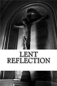 Lent Reflection