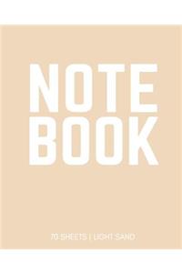 Notebook 70 Sheets: Light Sand: Notebook 7.5 X 9.25
