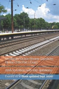 Unofficial Practice Review Questions for the CPIM Part 1 Exam 2018/19 Edition (with 100+ questions)