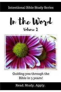 In the Word (Intentional Bible Study Series Vol. 2)