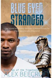 Blue Eyed Stranger